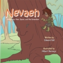 Nevaeh : Tattoo Loo, Ham, Spoon, and the Greendom - eBook