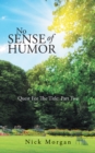 No Sense of Humor : Quest for the Title: Part Two - eBook