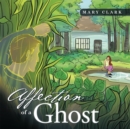 Affection of a Ghost - eBook