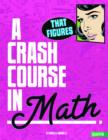 A Crash Course in Math - Book