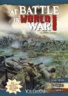 At Battle in World War I : An Interactive Battlefield Adventure - Book