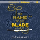 The Name of the Blade - eAudiobook