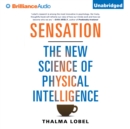 Sensation : The New Science of Physical Intelligence - eAudiobook