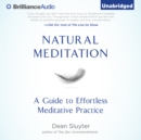 Natural Meditation : A Guide to Effortless Meditative Practice - eAudiobook