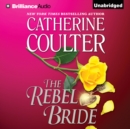 The Rebel Bride - eAudiobook