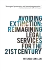Avoiding Extinction: Reimagining Legal Services for the 21St Century - eBook