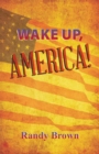 Wake Up, America! - eBook