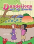 Dandelions Are My Favorite - eBook