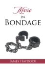 Mose in Bondage - eBook