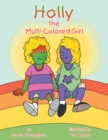 Holly the Multi-Colored Girl - eBook