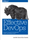 Effective DevOps : Building a Culture of Collaboration, Affinity, and Tooling at Scale - eBook