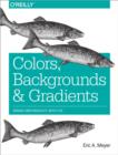 Colors, Backgrounds and Gradients - Book