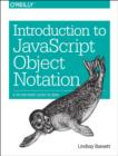 Introduction to JavaScript Object Notation - Book