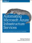Automating Microsoft Azure Infrastructure Services - Book