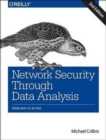 Network Security Through Data Analysis : From Data to Action - Book