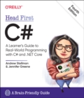 Head First C#, 4e : A Learner's Guide to Real-World Programming with C# and .NET Core - Book