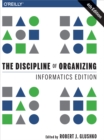 The Discipline of Organizing: Informatics Edition - eBook