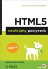 HTML5. Nieoficjalny podr?cznik. Wydanie II - eBook