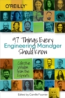 97 Things Every Engineering Manager Should Know : Collective Wisdom from the Experts - eBook