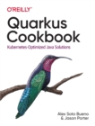 Quarkus Cookbook : Kubernetes-Optimized Java Solutions - Book
