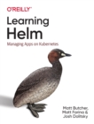 Learning Helm : Managing Apps on Kubernetes - Book