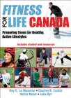 Fitness for Life Canada : Preparing Teens for Healthy, Active Lifestyles - Book