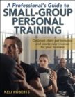 A Professional's Guide to Small-Group Personal Training - Book