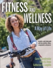 Fitness and Wellness with Web Study Guide : A Way of Life - Book