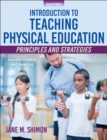 Introduction to Teaching Physical Education : Principles and Strategies - Book