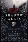 The Shadowglass - Book