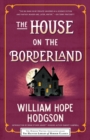 The House on the Borderland - Book