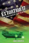 Call Sign Extortion 17 : The Shoot-Down of SEAL Team Six - Book