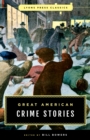 Great American Crime Stories : Lyons Press Classics - Book