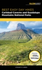 Best Easy Day Hikes Carlsbad Caverns and Guadalupe Mountains National Parks - Book