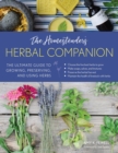 The Homesteader's Herbal Companion : The Ultimate Guide to Growing, Preserving, and Using Herbs - eBook
