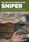 SAS and Elite Forces Guide Sniper : Sniping Skills From The World's Elite Forces - Book