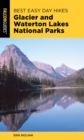 Best Easy Day Hikes Glacier and Waterton Lakes National Parks - eBook