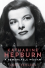 Katharine Hepburn : A Remarkable Woman - Book