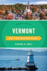 Vermont Off the Beaten Path(R) : Discover Your Fun - eBook