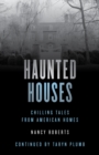 Haunted Houses : Chilling Tales From 26 American Homes - Book