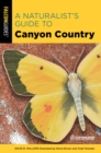 A Naturalist's Guide to Canyon Country - Book