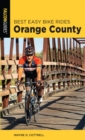 Best Easy Bike Rides Orange County - eBook