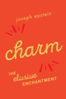 Charm : The Elusive Enchantment - Book