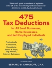 475 Tax Deductions for All Small Businesses, Home Businesses, and Self-Employed Individuals : Professionals, Contractors, Consultants, Stores & Shops, Gig Workers, Internet Businesses - Book