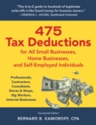475 Tax Deductions for All Small Businesses, Home Businesses, and Self-Employed Individuals : Professionals, Contractors, Consultants, Stores & Shops, Gig Workers, Internet Businesses - eBook