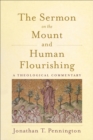 The Sermon on the Mount and Human Flourishing : A Theological Commentary - eBook