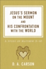 Jesus's Sermon on the Mount and His Confrontation with the World : A Study of Matthew 5-10 - eBook