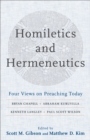 Homiletics and Hermeneutics : Four Views on Preaching Today - eBook