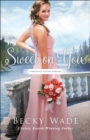 Sweet on You (A Bradford Sisters Romance Book #3) - eBook