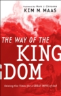 The Way of the Kingdom : Seizing the Times for a Great Move of God - eBook